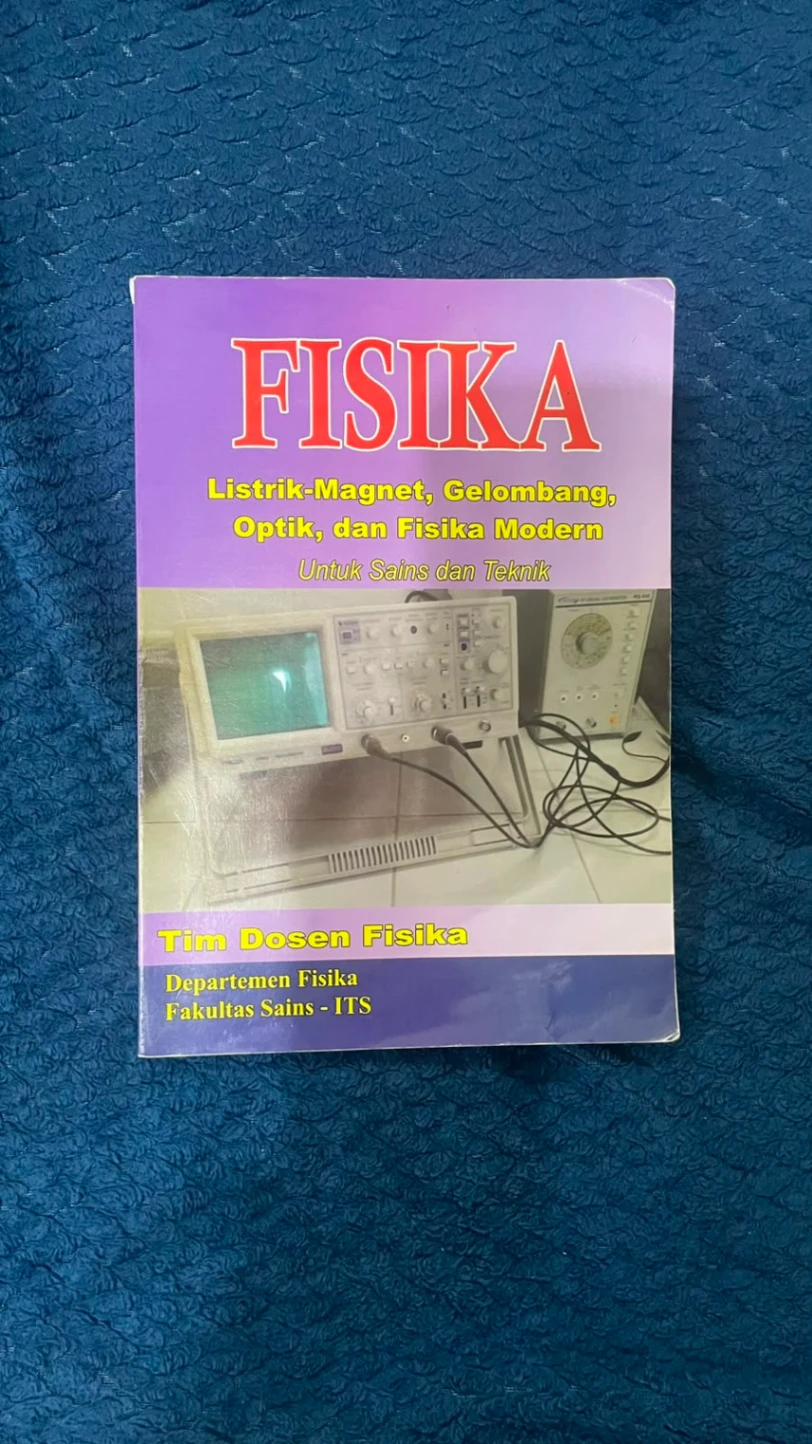 Buku Fisika Listik-Magnet, Gelombang, Optik, dan Fisika Modern